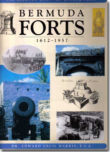 Bermuda's Forts. 1612-1957