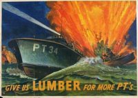 Give us the lumber for more PT's. 1943. United States War Department Bureau of Public Relations/US Army.